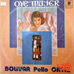 Disco de Vinilo Bolívar Ortiz - Oye Mujer Vinyl Record