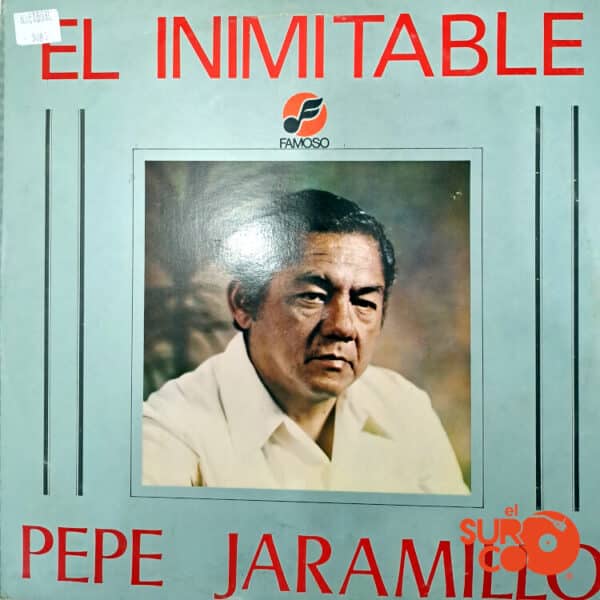 Pepe Jaramillo - El Inimitable Vinilo