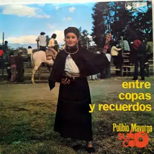 Polibio Mayorga - Entre Copas Y Recuerdos Vinilo