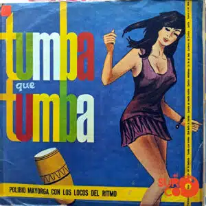 Polibio Mayorga - Tumba Que Tumba Vinilo