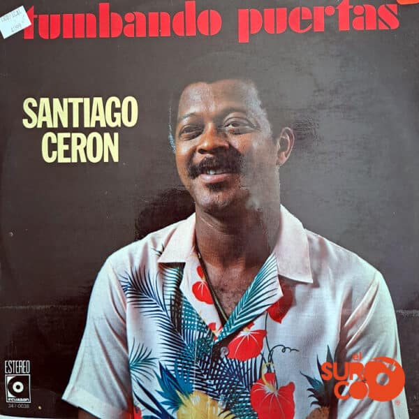 Disco de Vinilo Santiago Cerón - Tumbando Puertas Vinyl Record