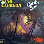 Disco de Vinilo Nano Cabrera - Caribe Soy Vinyl Record