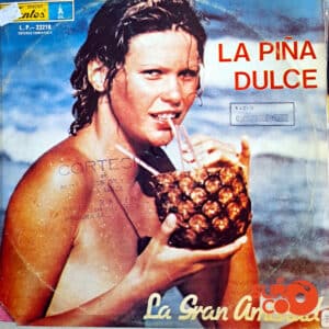 Vinilo La Piña Dulce - La Gran Amistad Vinyl