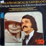 Disco de Vinilo Enrique Ascencio - Ensueño Musical Ecuatoriano Vinyl Record