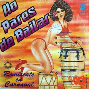 Disco de Vinilo Varios - Remixeate Con No Pares De Bailar En Carnaval Vinyl Record