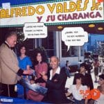 Disco de Vinilo Alfredo Valdes Jr - Alfredo Valdes Jr y Su Charanga Vinyl Record