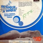Disco de Vinilo Rulli Rendo - De Toque A Toque Vinyl Record
