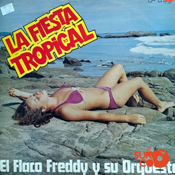 Disco de Vinilo El Flaco Freddy y Su Orquesta - La Fiesta Tropical Vinyl Record