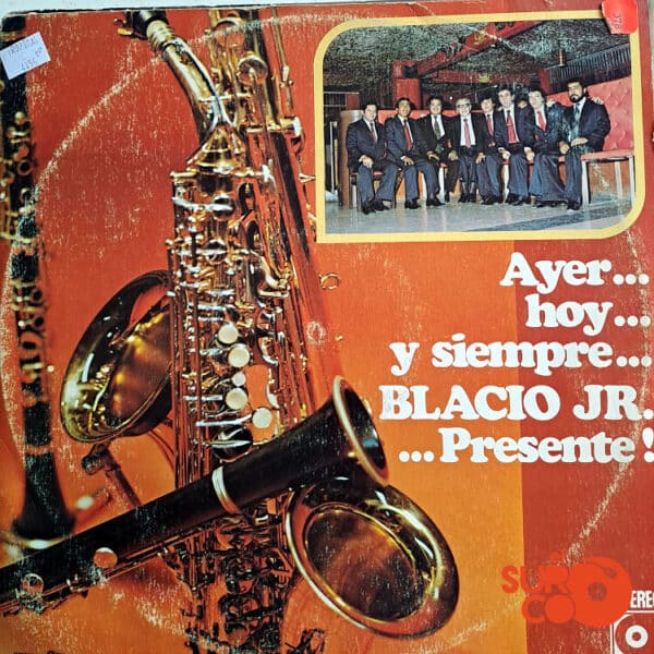 Disco de Vinilo Blacio Jr - Ayer, Hoy y Siempre Vinyl Record