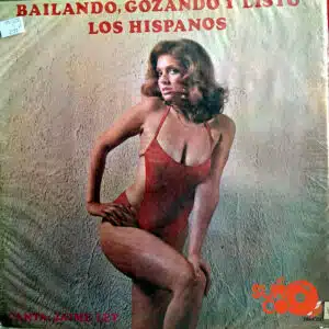 Vinilo Los Hispanos - Bailando, Gozando y Listo Vinyl