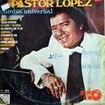 Disco de Vinilo Pastor López - Cumbia Universal Vinyl Record