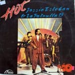 Disco de Vinilo Jossie Esteban y La Patrulla 15 - Hot Vinyl Record