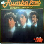 Disco de Vinilo Rumba Tres - Quisiera Ser Bandolero Vinyl Record