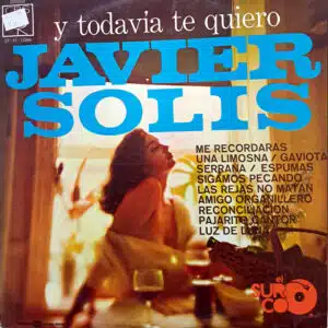 Disco de Vinilo Javier Solís - Y Todavía Te Quiero Vinyl Record