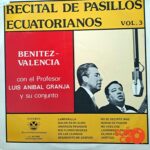 Disco de Vinilo Dúo Benítez y Valencia - Recital De Pasillos Ecuatorianos Vol 3 Vinyl Record