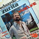 Disco de Vinilo Eduardo Zurita - Vuelve Vinyl Record