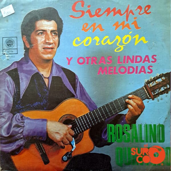 Disco de Vinilo Rosalino Quintero - Siempre En Mi Corazon Y Otras Lindas Melodias Vinyl Record