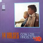 Disco de Vinilo Hermanos Tobar - 14 Valses Con Los Hermanos Tobar Vinyl Record