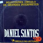 Disco de Vinilo Daniel Santos - Selección Círculo De Grandes Intérpretes Vinyl Record