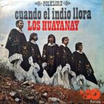 Disco de Vinilo Los Huayanay - Vinilo Cuando El Indio Llora Vinyl Record