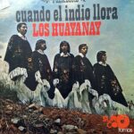 Disco de Vinilo Los Huayanay - Vinilo Cuando El Indio Llora Vinyl Record