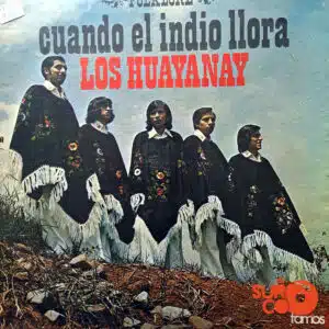 Disco de Vinilo Los Huayanay - Vinilo Cuando El Indio Llora Vinyl Record