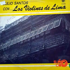 Disco de Vinilo Julio Santos - Vinilo Con Los Violines De Lima Vinyl Record