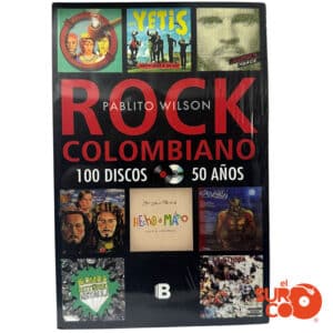 Libro Rock Colombiano – 100 Discos 50 Años