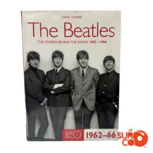 Libro The Beatles – The Stories Behind The Songs 1962 - 1966