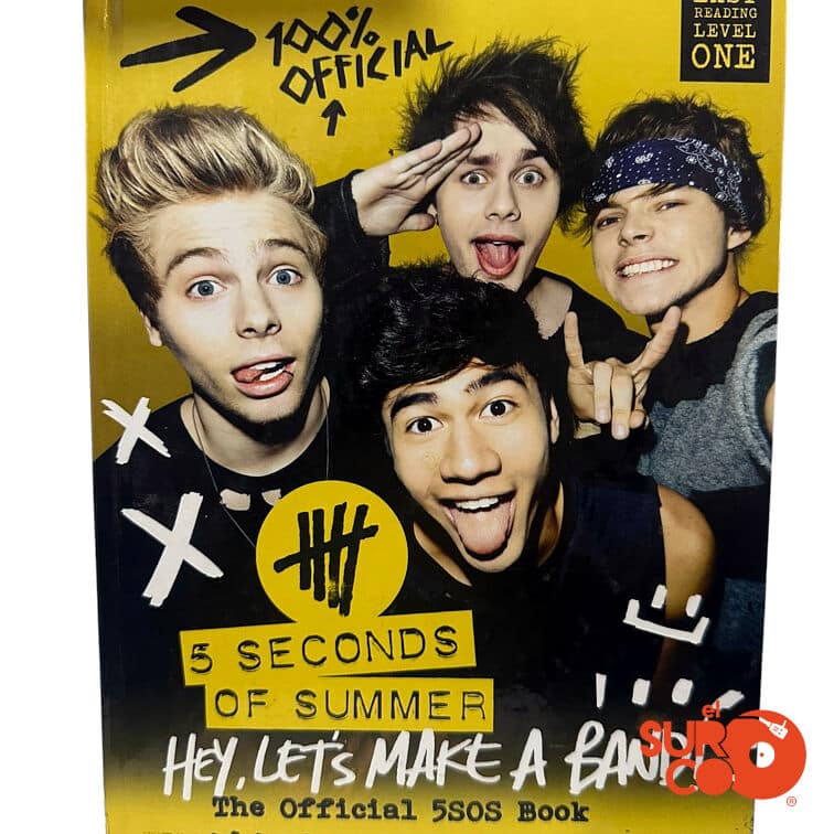 Libro 5 Seconds Of Summer - Hey Lets Make A Band