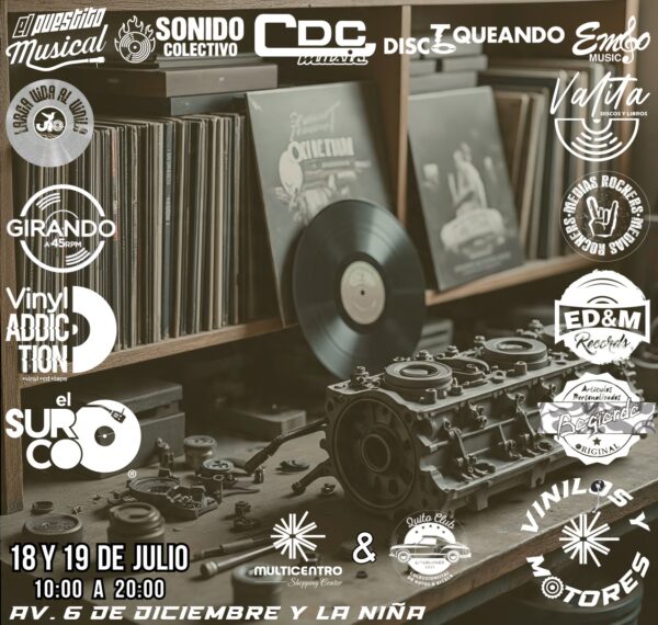 Quito: Vinilos y Motores (Julio 2025)
