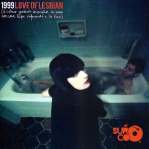Disco Vinilo Love Of Lesbian - 1999 (O Como Generar Incendios De Nieve Con Una Lupa Enfocando La Luna) Vinyl