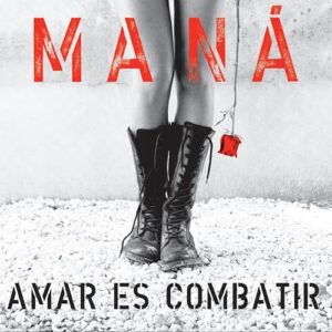 Vinilo Maná - Amar Es Combatir (2 LP)