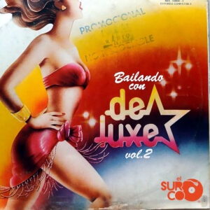Vinilo Deluxe - Bailando Con De Luxe Vol. 2