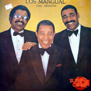Vinilo Los Mangual - Una Dinastía