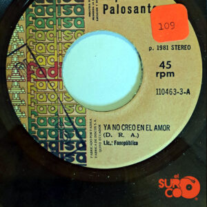 Vinilo Orquesta Palo Santo - Puedes Hablar De Mi / Ya No Creo En El Amor