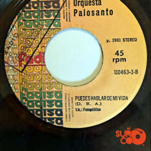 Vinilo Orquesta Palo Santo - Puedes Hablar De Mi / Ya No Creo En El Amor