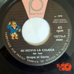 Vinilo Grupo El Carro  - Mi Novia La Calaca / Blanquita