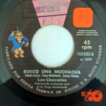 Vinilo Los Chavales - Busco Una Muchacha / La Perla Del Valle