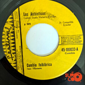 Vinilo Los Auténticos - Cumbia Folklórica / Aguita Danzarina