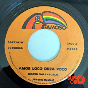 Vinilo Mario Valenzuela - Amor Loco Dura Poco / Te Quiero Te Quiero Te Quiero