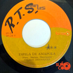 Vinilo Nelson Henríquez - Espiga De Amapola / Amárrate La Cinta