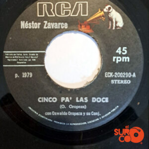 Vinilo Néstor Zavarce - Cinco Pa Las Doce / Echale Pimienta Y Sal