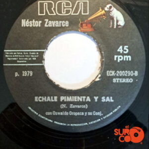 Vinilo Néstor Zavarce - Cinco Pa Las Doce / Echale Pimienta Y Sal