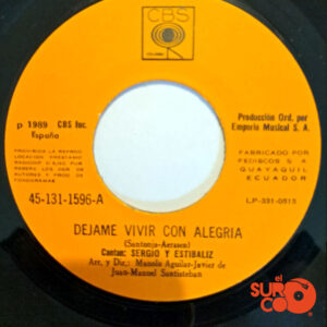 Vinilo Sergio Y Estibaliz - Déjame Vivir Con Alegría / Dame Tiempo