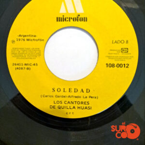 Vinilo Los Cantores De Quilla Huasi - Hasta Siempre Amor / Soledad