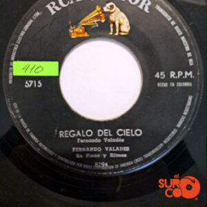 Vinilo Fernando Valades - Regalo Del Cielo / La Vida o La Razón
