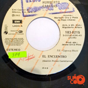 Vinilo Humberto Cabañas - El Encuentro / La Peor De Las Derrotas