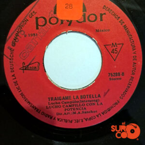 Vinilo Lucho Campillo - La Calentura / Traígame La Botella