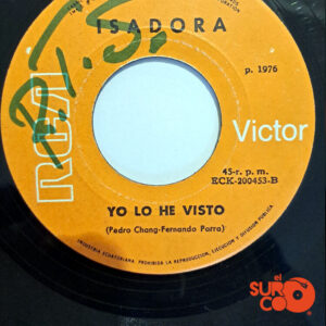 Vinilo Isadora - Llamarada / Yo Lo He Visto